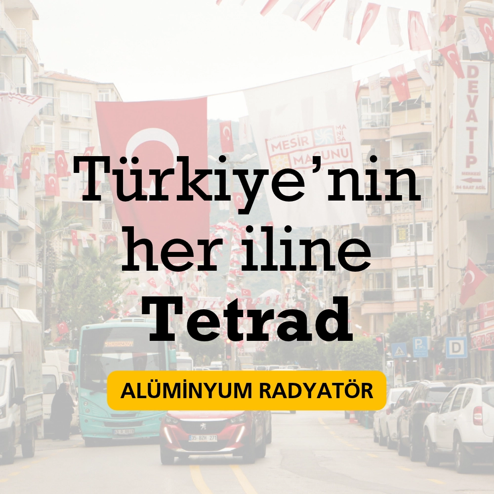 Türkiye’nin Her İline Tetrad® — Doğru Ürün, Güvenli Teslimat